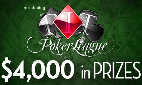 The PIT Poker League